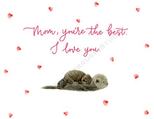 Load image into Gallery viewer, Mother&#39;s Day Otter Card
