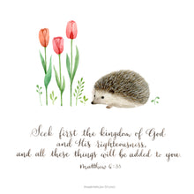 Load image into Gallery viewer, Hedgehog and Tulip - Matthew 6:33
